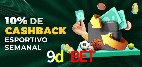 10% de bônus de cashback na 9d bet
